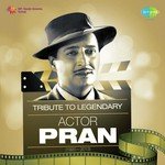 Tribute To The Legendary Actor Pran - Rajendra Mehta Song Download